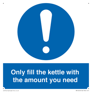 Only fill the kettle with the amount you need